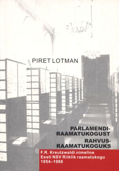 Parlamendiraamatukogust rahvusraamatukoguks