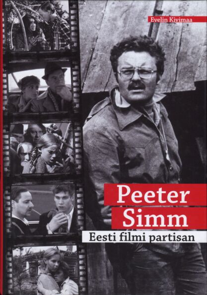 Peeter Simm. Eesti filmi partisan