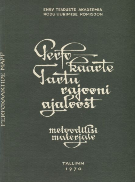 Perfokaarte Tartu rajooni ajaloost