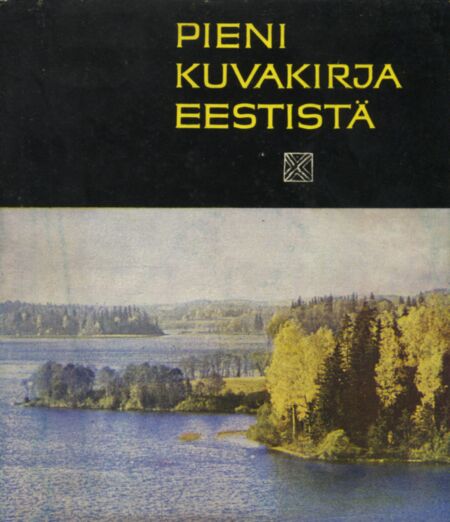 Pieni kuvakirja Eestistä