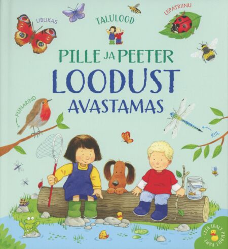 Pille ja Peeter loodust avastamas
