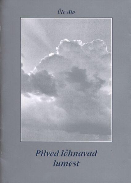 Pilved lõhnavad lumest