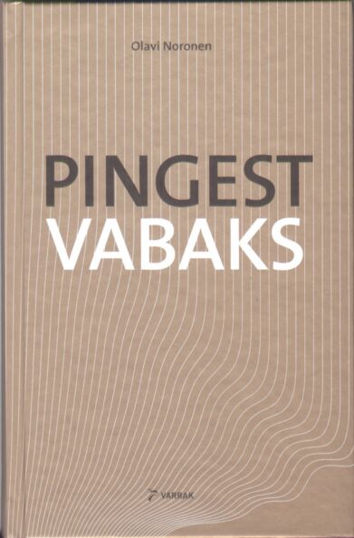 Pingest vabaks