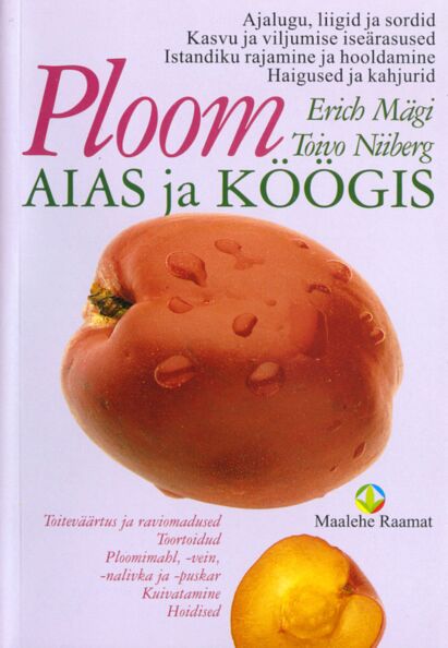 Ploom aias ja köögis