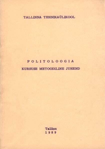Politoloogia kursuse metoodiline juhend