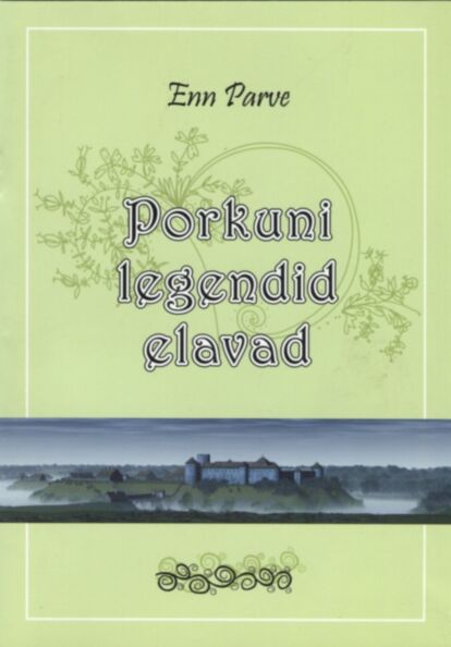 Porkuni legendid elavad