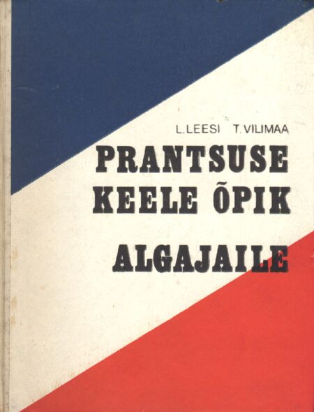 Prantsuse keele õpik algajaile