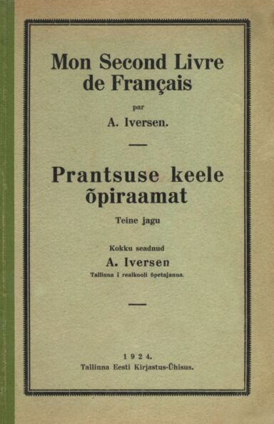 Prantsuse keele õpiraamat. Mon Second Livre de Français