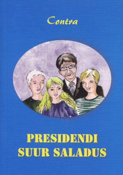 Presidendi suur saladus