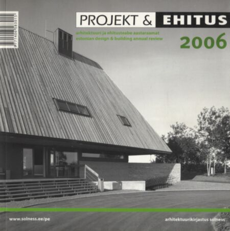 Projekt ja Ehitus 2006