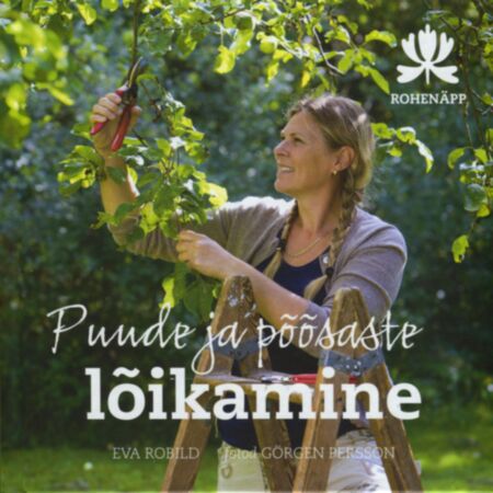 Puude ja põõsate lõikamine