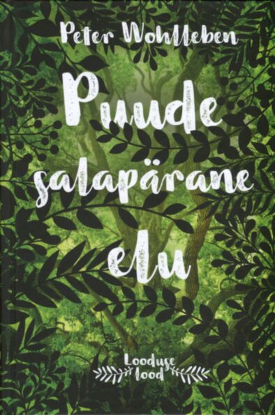 Puude salapärane elu