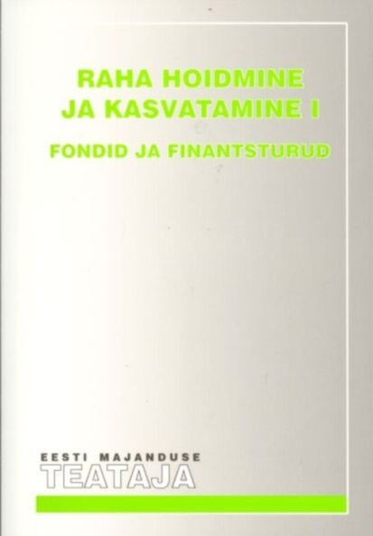 Raha hoidmine ja kasvatamine