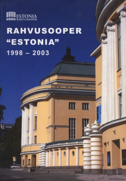 Rahvusooper «Estonia» 1998-2003