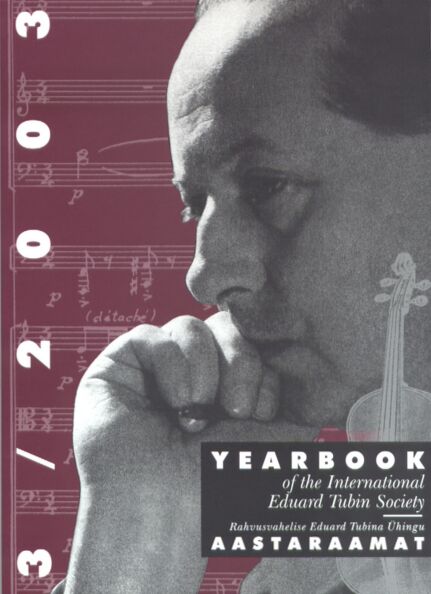 Rahvusvahelise Eduard Tubina Ühingu aastaraamat 3/2003