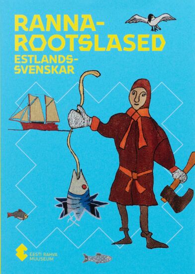 Rannarootslased. Estlandssvenskar