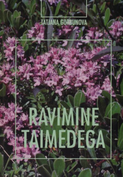 Ravimine taimedega