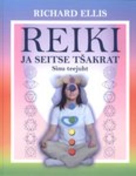Reiki ja seitse tšakrat