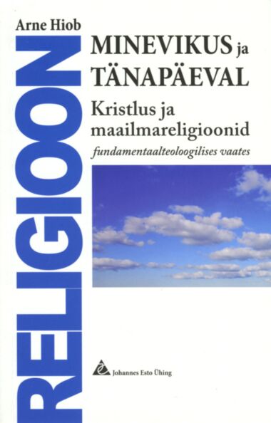 Religioon minevikus ja tänapäeval