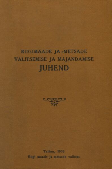 Riigimaade ja -metsade valitsemise ja majandamise juhend