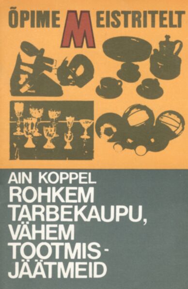 Rohkem tarbekaupu, vähem tootmisjäätmeid