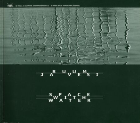 Ruum ja vesi. Space with water