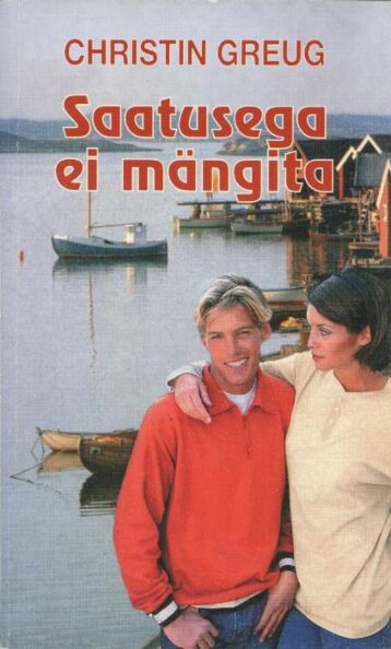 Saatusega ei mängita