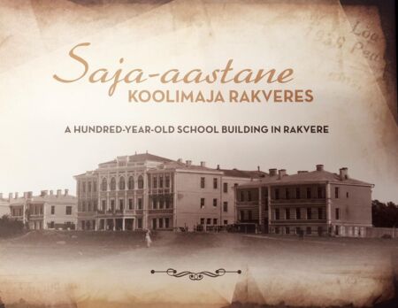 Saja-aastane koolimaja Rakveres