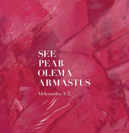 See peab olema armastus