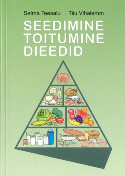 Seedimine, toitumine, dieedid