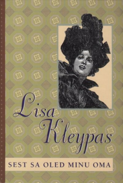 Sest sa oled minu oma