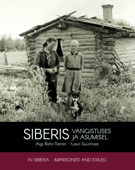 Siberis - vangistuses ja asumisel. In Siberia - imprisoned and exiled