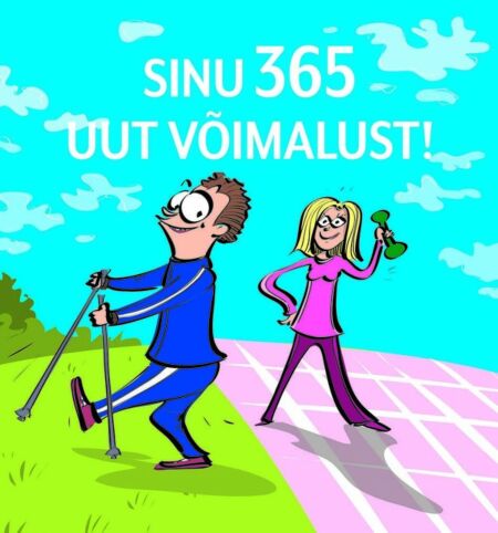 Sinu 365 uut võimalust!