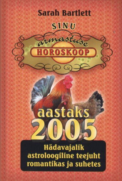 Sinu armastuse horoskoop aastaks 2005