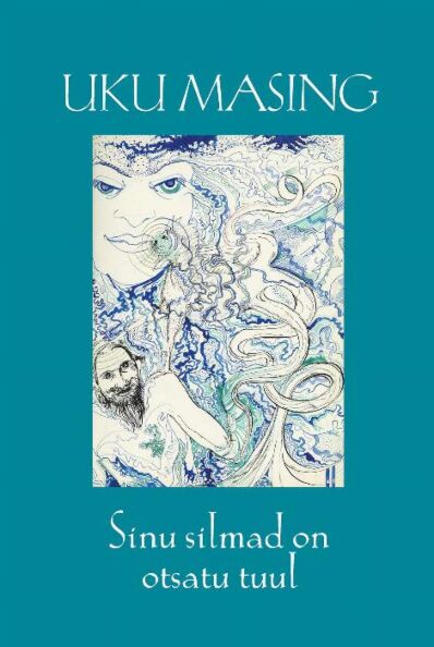 Sinu silmad on otsatu tuul