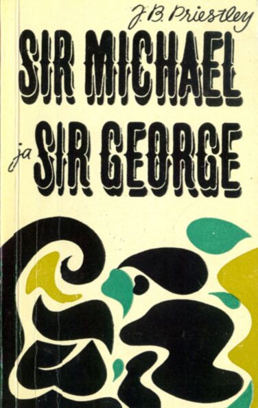 Sir Michael ja sir George