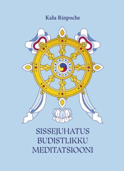 Sissejuhatus budistlikku meditatsiooni