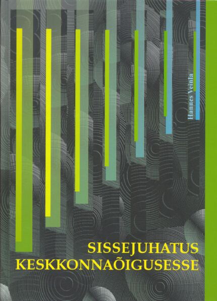 Sissejuhatus keskkonnaõigusesse
