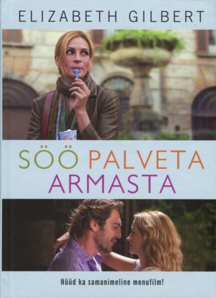 Söö, palveta, armasta