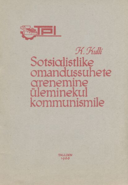 Sotsialistlike omandussuhete arenemine üleminekul kommunismile