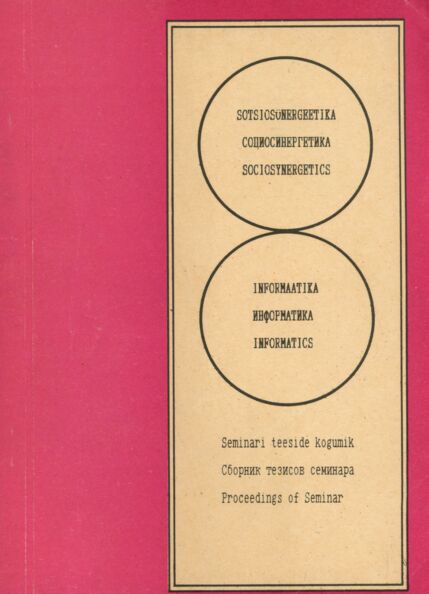 Sotsiosünergeetika ja informaatika. Sociosynergetics and informatics. Социосинергетика и информатика