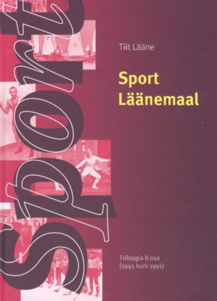 Sport Läänemaal 2. osa