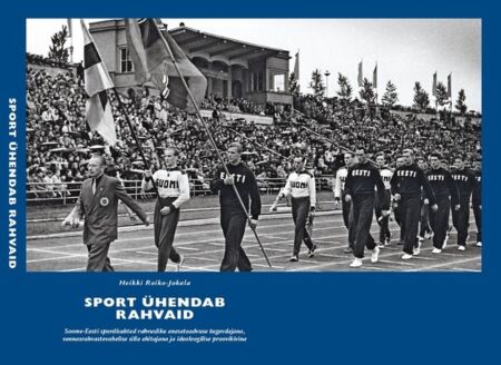 Sport ühendab rahvaid