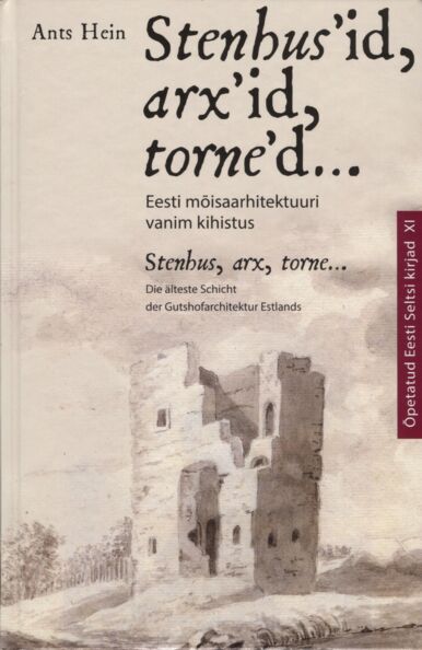 Stenhus'id, arx'id, torne'd... . Stenhus, arx, torne...