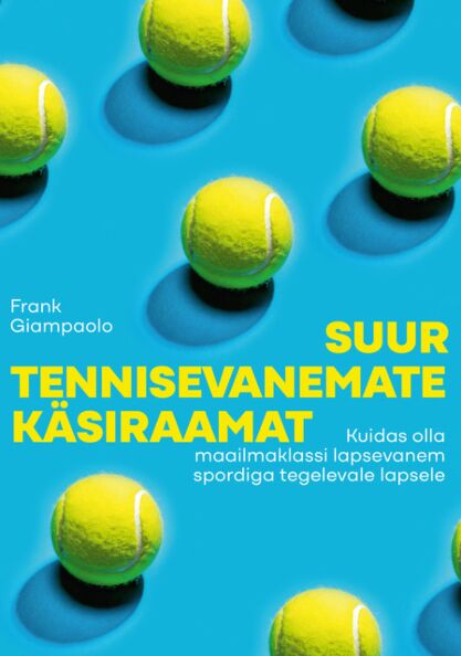 Suur tennisevanemate käsiraamat