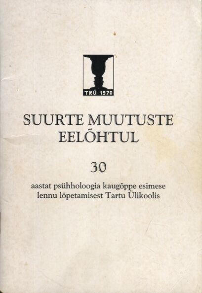 Suurte muutuste eelõhtul