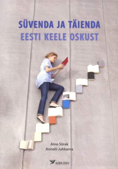 Süvenda ja täienda eesti keele oskust