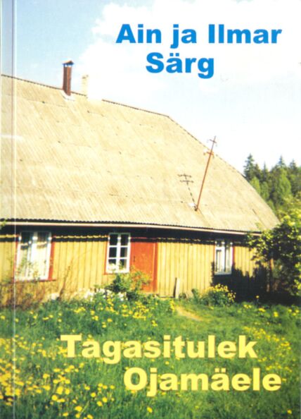 Tagasitulek Ojamäele