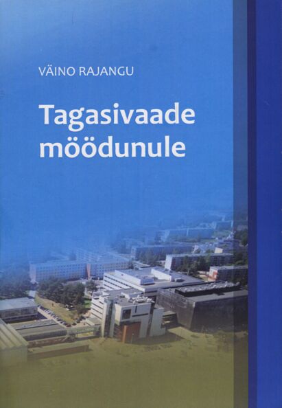 Tagasivaade möödunule