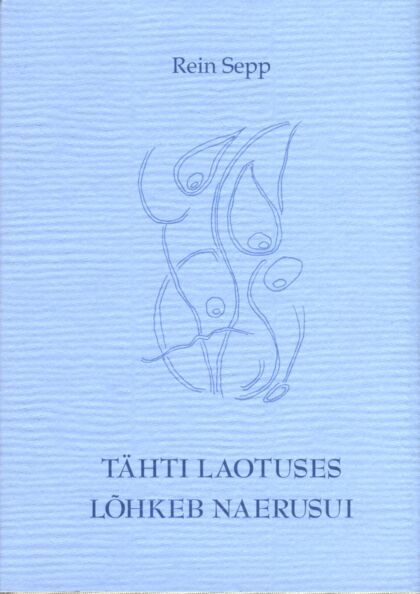 Tähti laotuses lõhkeb naerusui